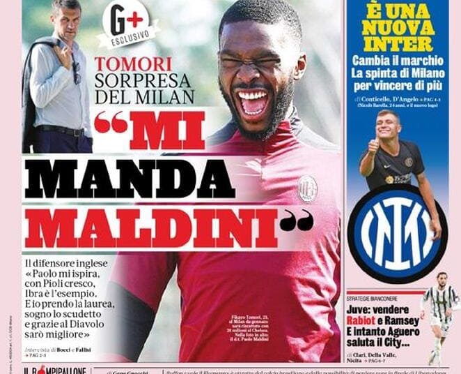 Front Page Gazzetta Dello Sport Tomori I Feel At Home Here
