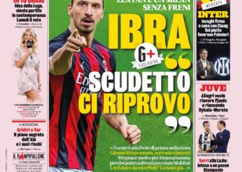 Gazzetta front page – Ibrahimovic interview: “Giroud is welcome. I’ll come back stronger”
