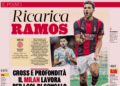 Gazzetta: Crosses and runs in behind; Milan’s plan to get Ramos scoring